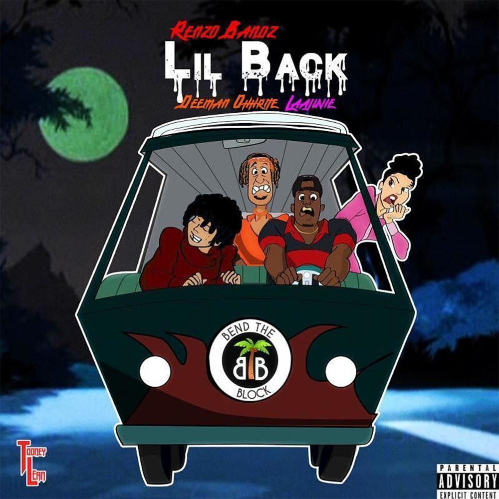 Lil Back (feat. Deeman Ohhrite & Laajuvie) (Explicit)