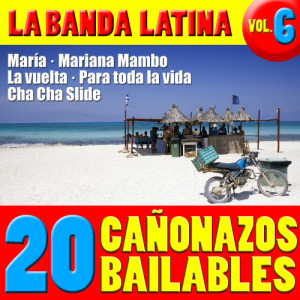 收聽La Banda Latina的Dance歌詞歌曲