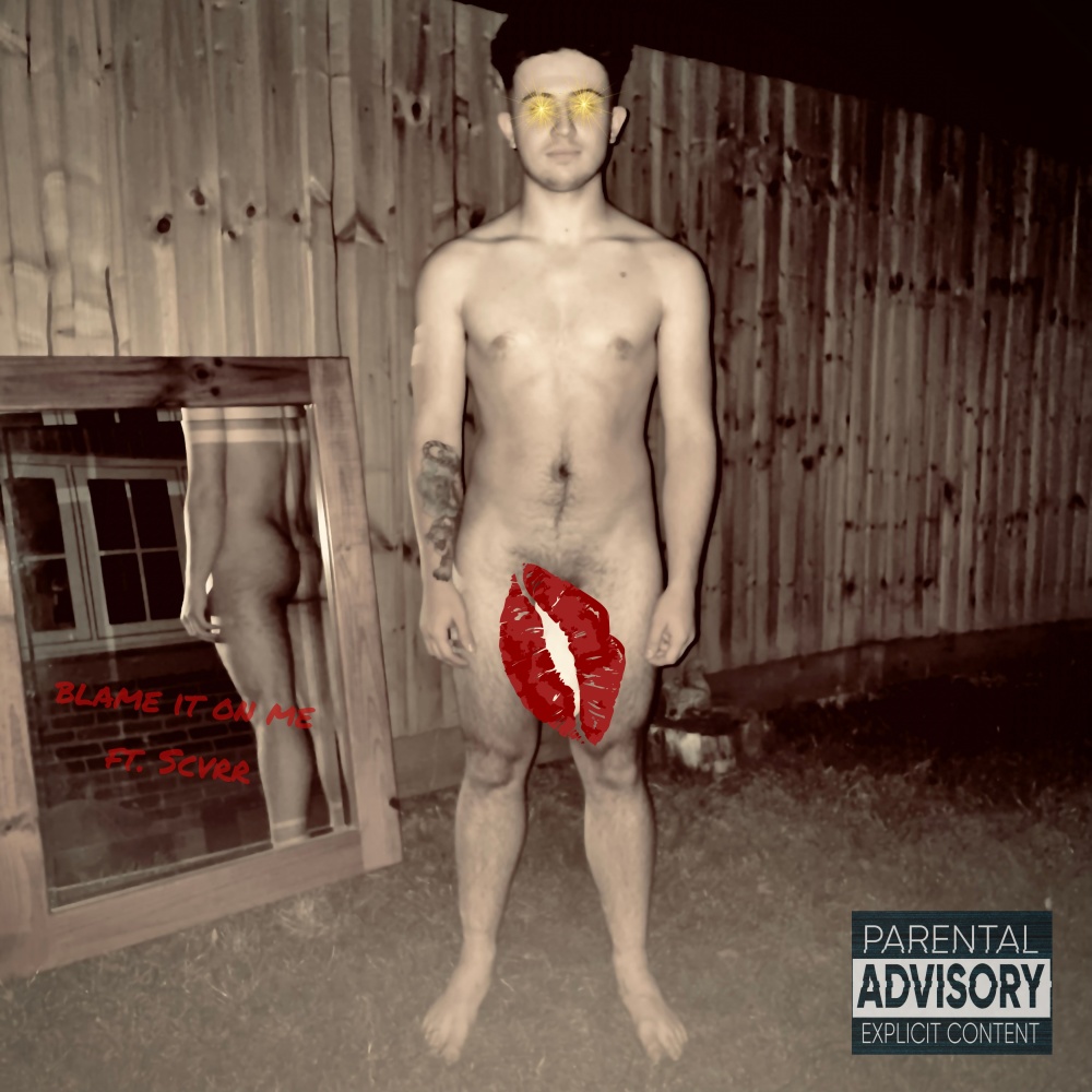 Blame It On Me (feat. Scvrr) (Explicit)