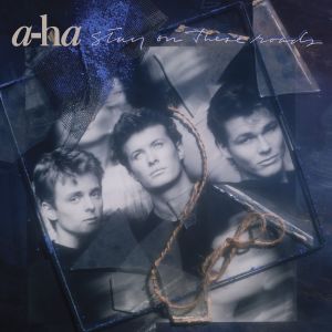 ดาวน์โหลดและฟังเพลง Stay on These Roads (Early Version) พร้อมเนื้อเพลงจาก A-Ha