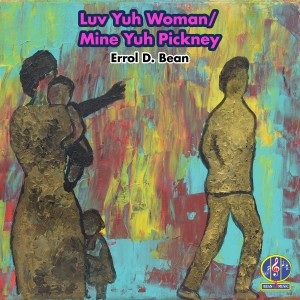 ดาวน์โหลดและฟังเพลง Luv Yuh Woman พร้อมเนื้อเพลงจาก Errol D. Bean