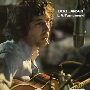 ดาวน์โหลดและฟังเพลง Travelling Man (2009 Digital Remaster) พร้อมเนื้อเพลงจาก Bert Jansch
