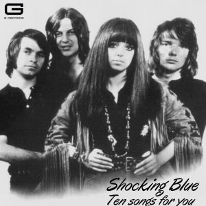 Album Ten songs for you from Shocking Blue