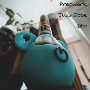 收听Juanjose的Prepwork歌词歌曲