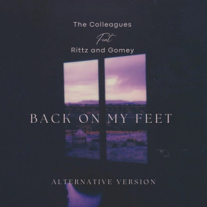 The Colleagues的專輯Back on my feet (Alternative Version) (Explicit)
