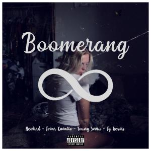 ดาวน์โหลดและฟังเพลง Boomerang (Explicit) พร้อมเนื้อเพลงจาก Neobird