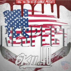 ดาวน์โหลดและฟังเพลง Respect (Explicit) พร้อมเนื้อเพลงจาก Skii 40