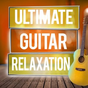 อัลบัม Ultimate Guitar Relaxation ศิลปิน Guitar Solos