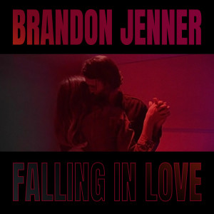 Dengarkan Falling in Love lagu dari Brandon Jenner dengan lirik