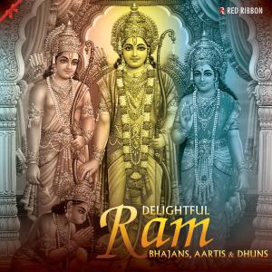 Album Delightful Ram Bhajans, Aartis & Dhuns oleh Lalitya Munshaw