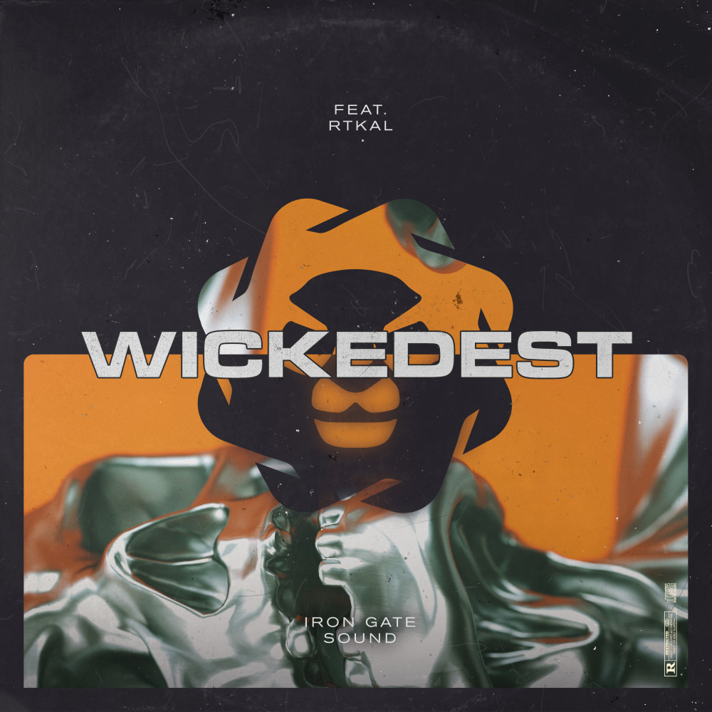 Wickedest (Explicit)