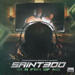 收聽Saint300的Talkin Wet (Explicit)歌詞歌曲