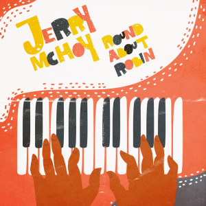 收听Jerry McHoy的Round About Robin歌词歌曲