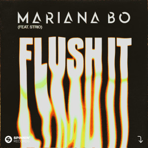 Mariana BO的專輯Flush It (feat. STRIO)
