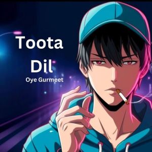 ดาวน์โหลดและฟังเพลง Toota Dil พร้อมเนื้อเพลงจาก Harkesh Chawariya