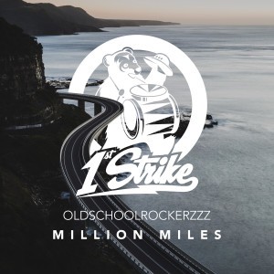 ดาวน์โหลดและฟังเพลง Million Miles พร้อมเนื้อเพลงจาก OldSchoolRockerzzz
