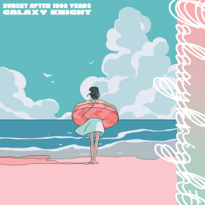 ดาวน์โหลดและฟังเพลง Sunset After 1000 Years พร้อมเนื้อเพลงจาก Galaxy Knight