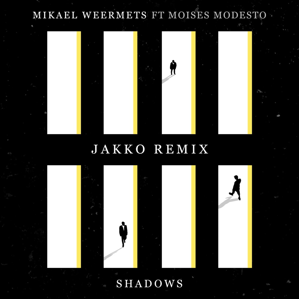 Shadows (Jakko Remix)