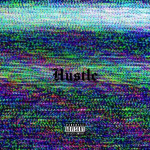 ดาวน์โหลดและฟังเพลง Hustle (Explicit) พร้อมเนื้อเพลงจาก Jimen