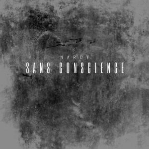 ดาวน์โหลดและฟังเพลง Sans conscience พร้อมเนื้อเพลงจาก Nardy