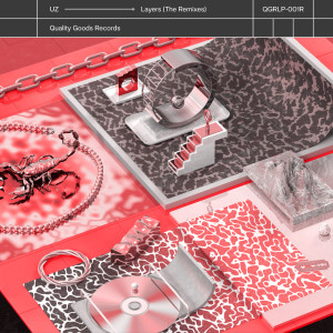 UZ的專輯Layers (The Remixes) (Explicit)