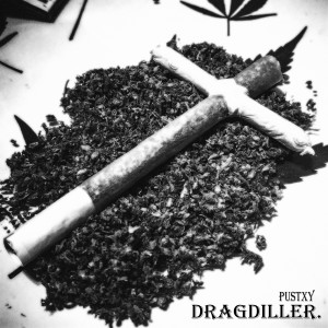 收聽PUSTXY的Dragdiller (Explicit)歌詞歌曲