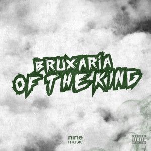 Album Bruxaria of the king (Explicit) oleh Jhow