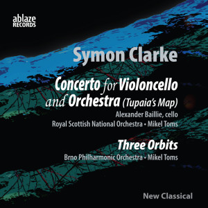 Alexander Baillie的專輯Symon Clarke: Concerto for Violoncello and Orchestra (Tupaia’s Map)