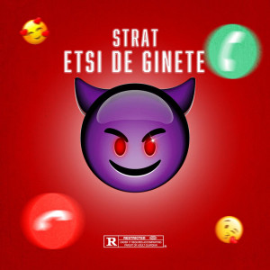 อัลบัม ETSI DE GINETE (Explicit) ศิลปิน Strat