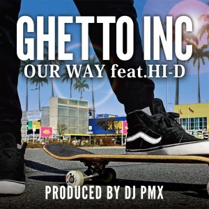 Album Our Way (DJ PMX ver.) [feat. HI-D] from 