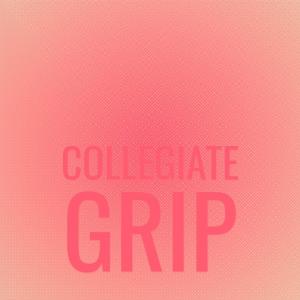 Collegiate Grip dari Various