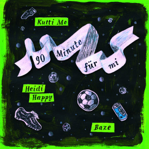 อัลบัม 90 Minute für mi ศิลปิน Heidi Happy