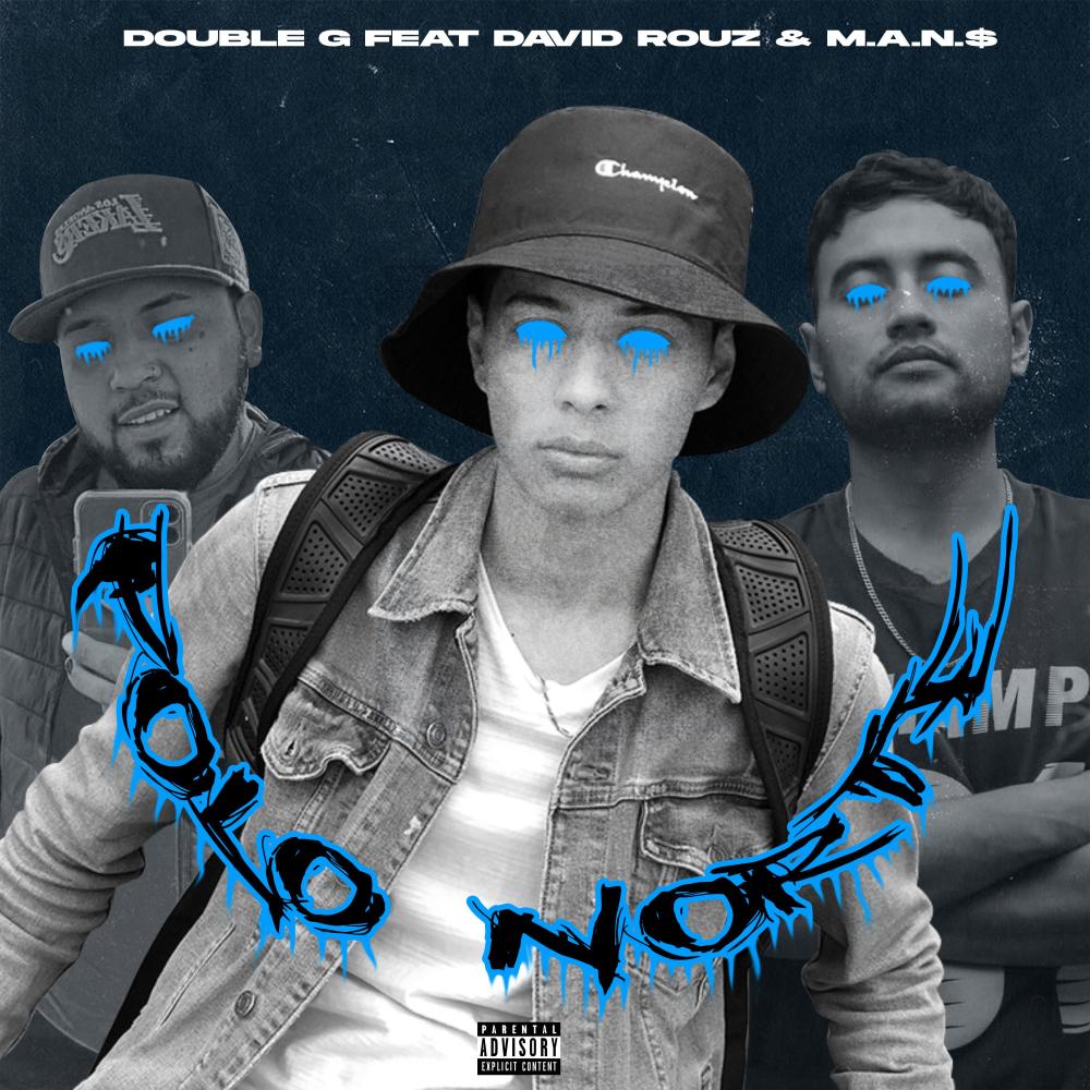 Polo Norte (feat. David Rouz & M.A.N.$) (Explicit)