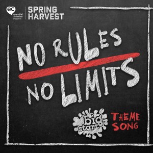 No Rules, No Limits (Spring Harvest Big Start Theme Song 2019)
