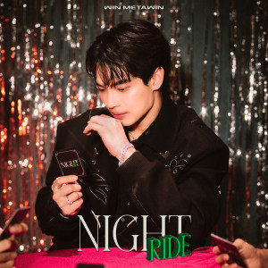 อัลบัม ดึกมากแล้ว (Night Ride) - Single ศิลปิน WIN METAWIN