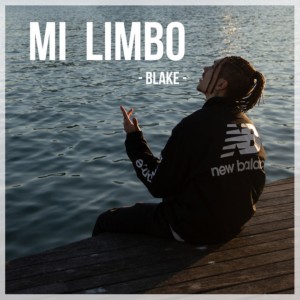 收聽Blake的Mi Limbo (Explicit)歌詞歌曲