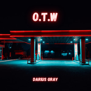 Listen to O.T.W song with lyrics from Darius Gray