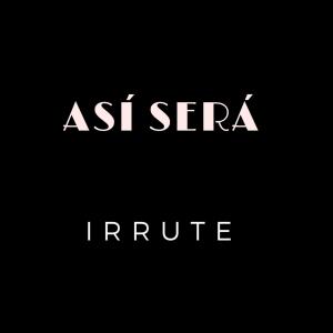 ดาวน์โหลดและฟังเพลง Así Será พร้อมเนื้อเพลงจาก Cristian Irrute