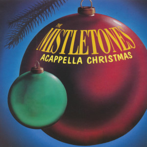 收听The Mistletones的White Christmas歌词歌曲