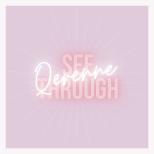 ดาวน์โหลดและฟังเพลง See Through พร้อมเนื้อเพลงจาก Qerenne