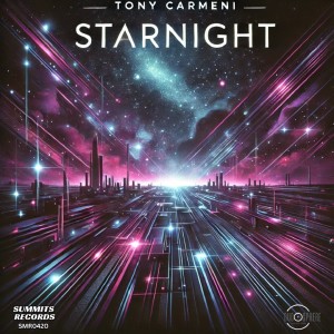 Listen to Starnight song with lyrics from Tony Carmeni