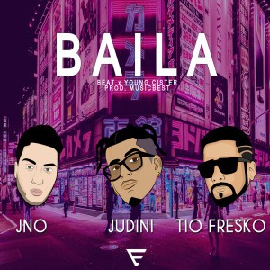 Listen to Baila song with lyrics from Judini