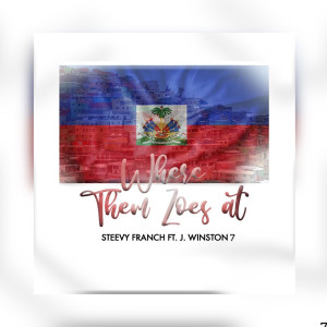 Album Where Them Zoes At (Explicit) oleh Steevy Franch