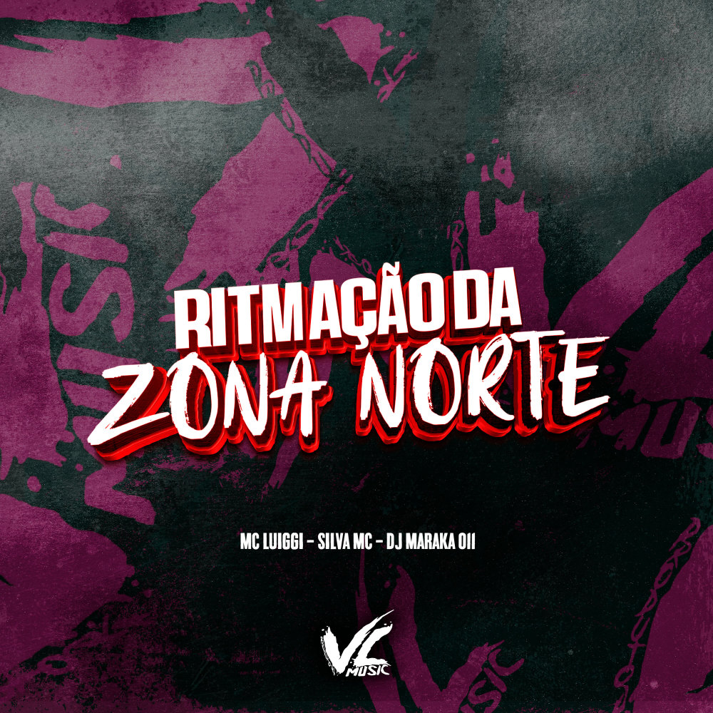 Ritmação da Zona Norte (Explicit)