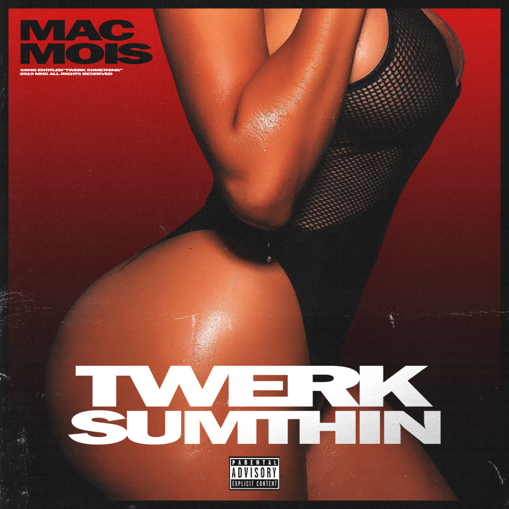 Twerk Sumthin (Explicit)