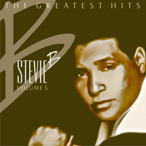 อัลบัม The Greatest Hits Volume 5 ศิลปิน Stevie B