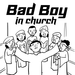 Album Bad Boy in Church from Israel the creator