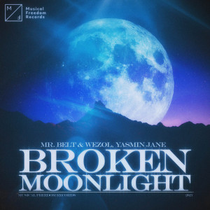 อัลบัม Broken Moonlight ศิลปิน Mr. Belt & Wezol
