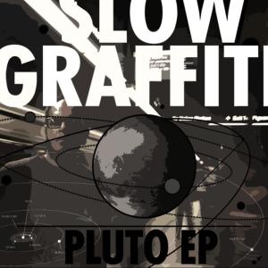 ดาวน์โหลดและฟังเพลง Pluto พร้อมเนื้อเพลงจาก Slow Graffiti