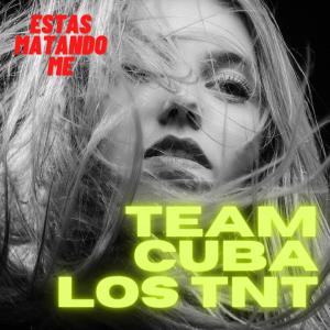 Dengarkan lagu Estas Matandome nyanyian Team Cuba dengan lirik